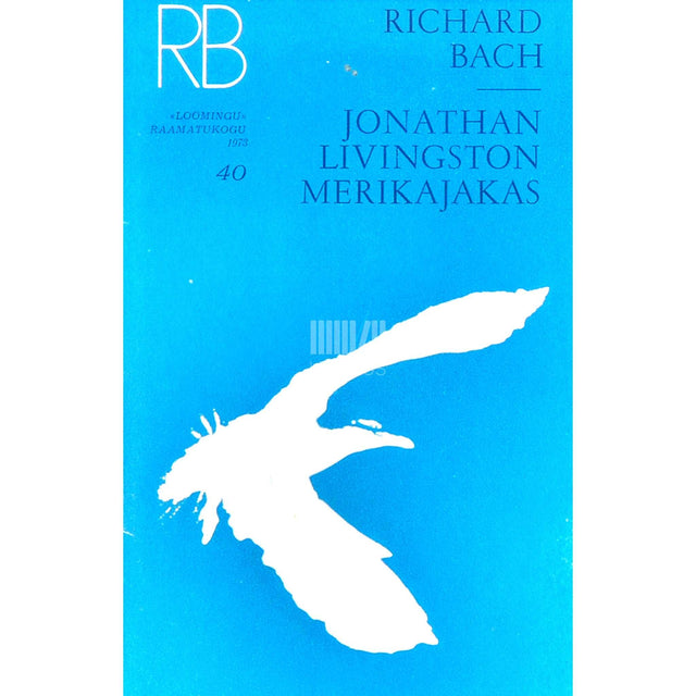 Richard Bach - Jonathan Livingston Merikajakas. Lugu