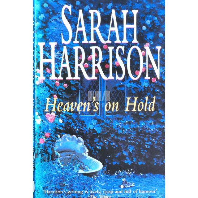 Sarah Harrison - Heaven's On Hold