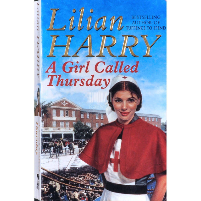 Lilian Harry - A Girl Called Thursday (Haslar Saga 1)