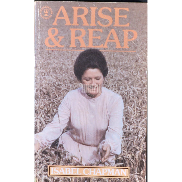 Isabel Chapman; Lucy Elphinstone - Arise And Reap