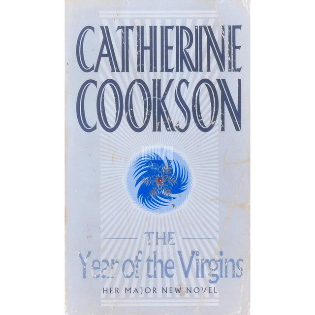 Catherine Cookson - The Year Of The Virgins