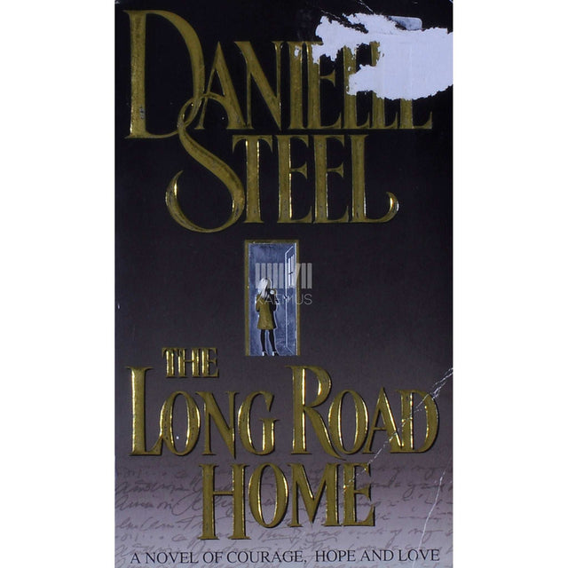 Danielle Steel - The Long Road Home
