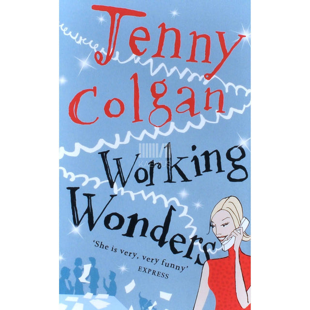 Jenny Colgan - Working Wonders