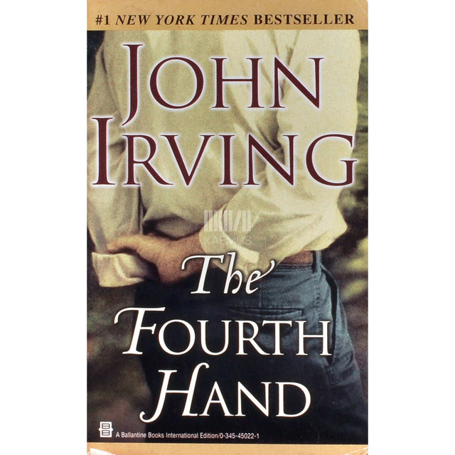 John Irving - The Fourth Hand