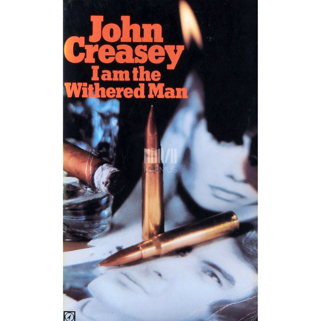 John Creasey - I Am The Withered Man