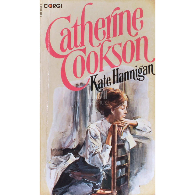 Catherine Cookson - Kate Hannigan