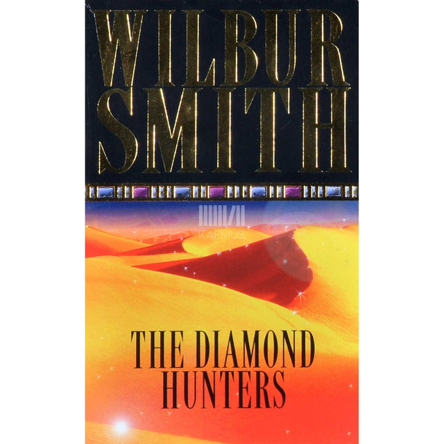 Wilbur Smith - The Diamond Hunters
