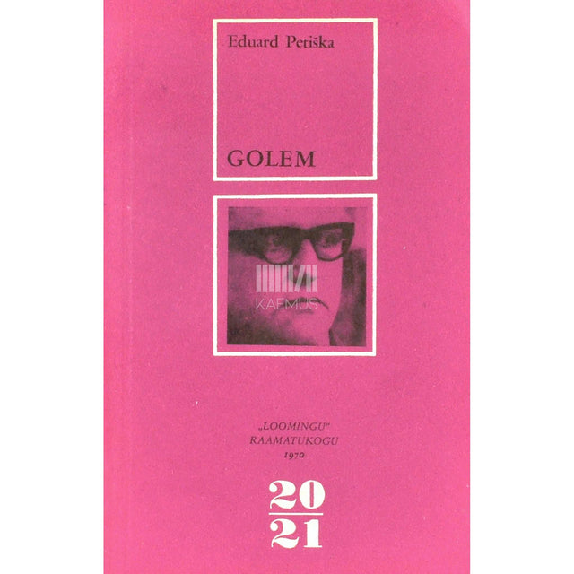 Eduard Petiška - Golem ja teisi juudi legende ja lugusid vanast Prahast