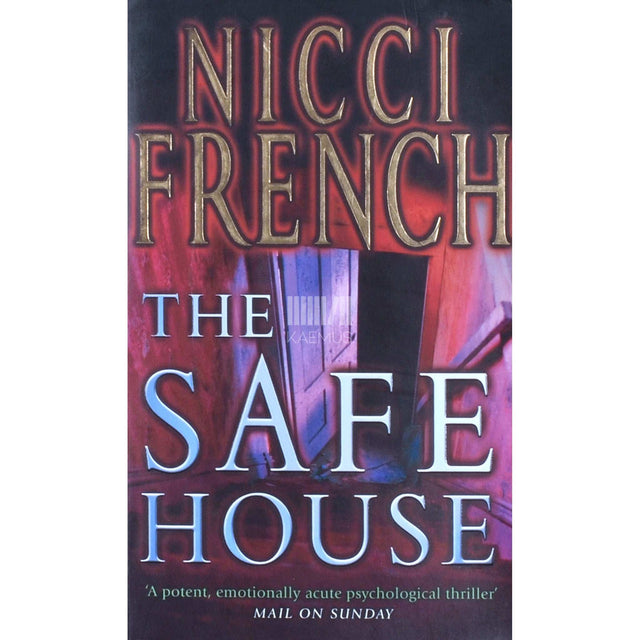 Nicci French - The Safe House