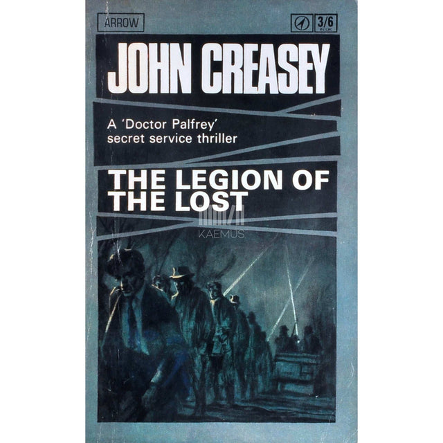 John Creasey - The Legion of the Lost