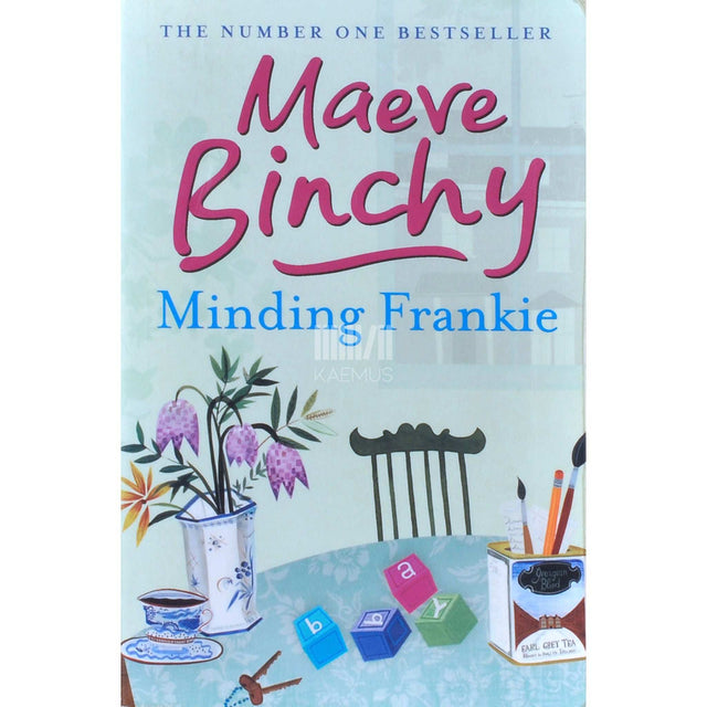 Maeve Binchy - Minding Frankie