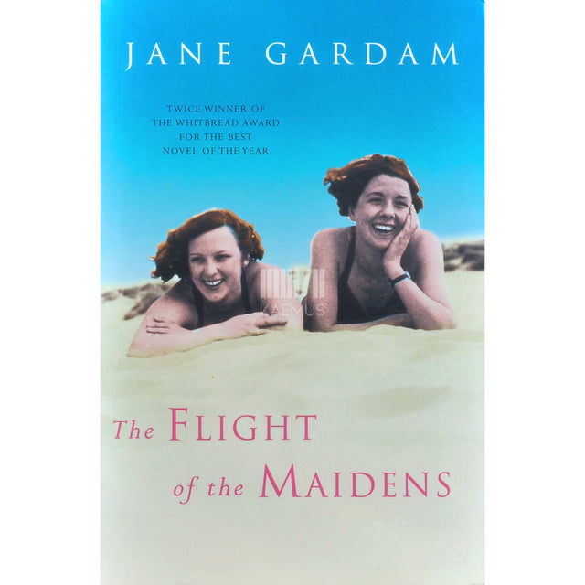 Jane Gardam - The Flight of the Maidens