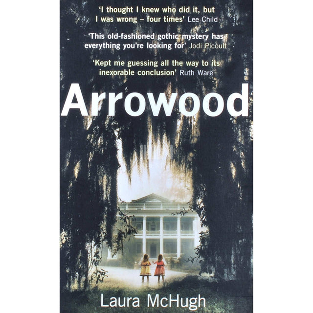 Laura McHugh - Arrowood