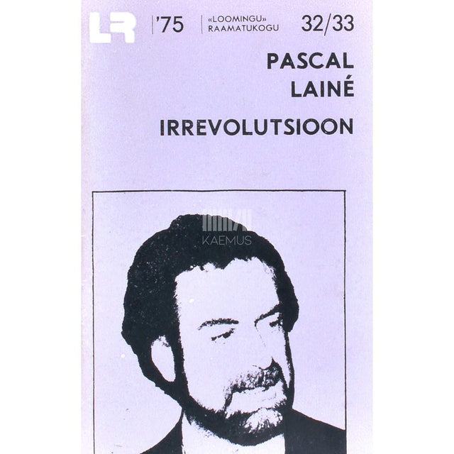 Pascal Lainé - Irrevolutsioon