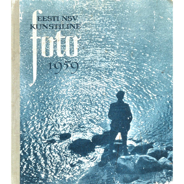 … - Eesti NSV kunstiline foto 1959