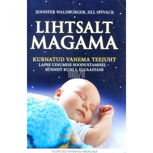 Jill Spivack, Jennifer Waldburger - Lihtsalt magama