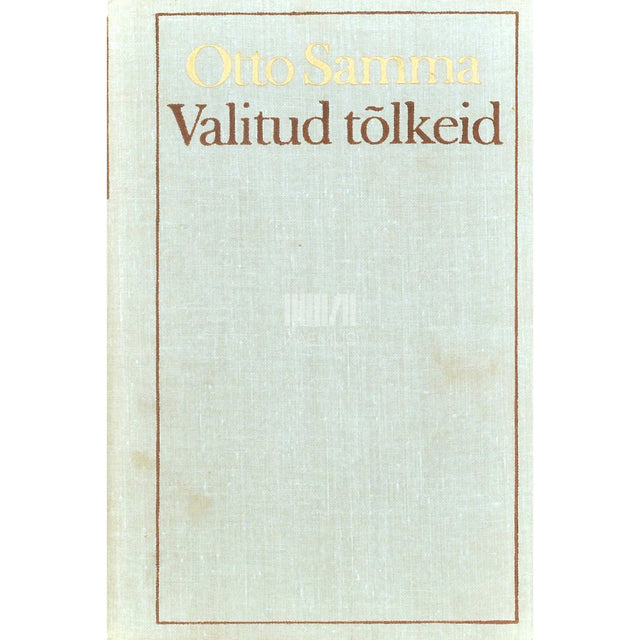 … - Valitud tõlkeid vene kirjandusest