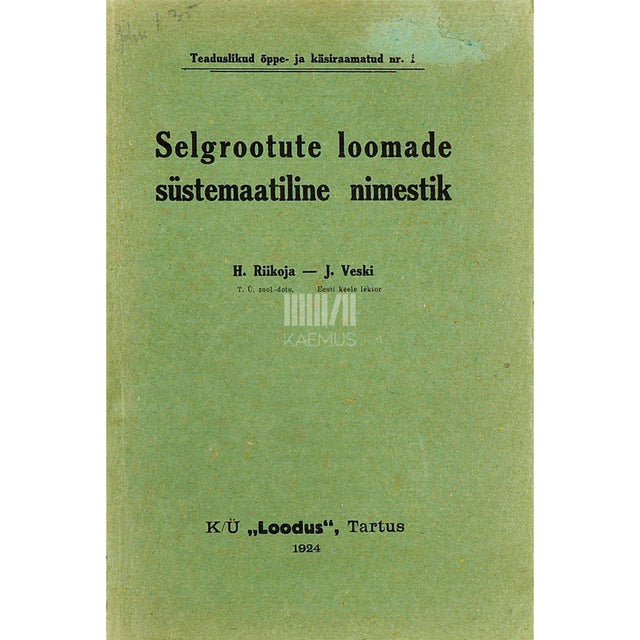 Heinrich Riikoja - Selgrootute loomade süstemaatiline nimestik