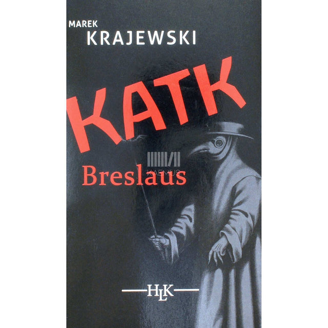 Marek Krajewski - Katk Breslaus