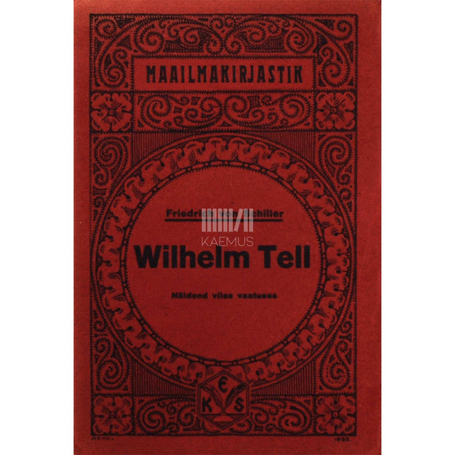 Friedrich Schiller - Wilhelm Tell. Näidend viies vaatuses