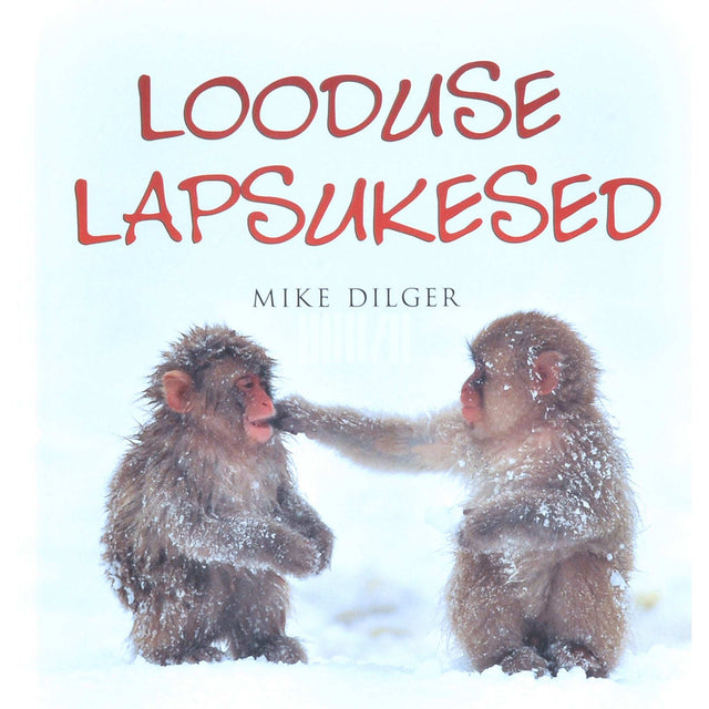 Mike Dilger - Looduse lapsukesed