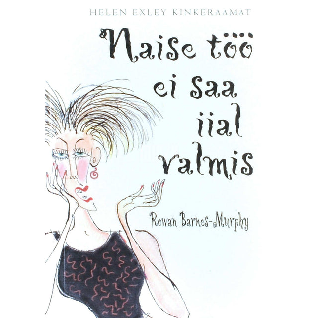 Rowan Barnes-Murphy - Naise töö ei saa iial valmis