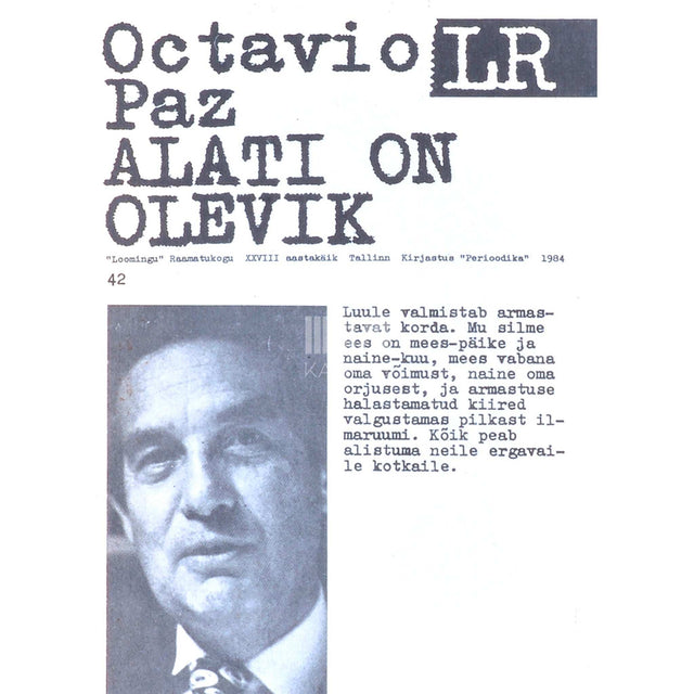 Octavio Paz - Alati on olevik