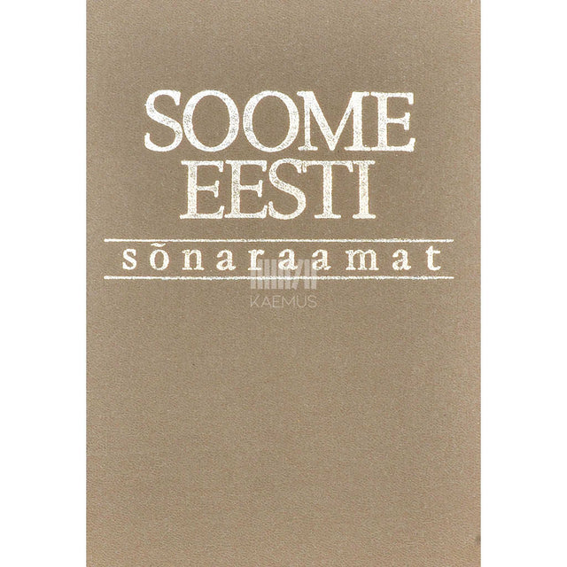 Kalju Pihel, Arno Pikamäe - Soome-eesti sõnaraamat. Umbes 50 000 märksõna