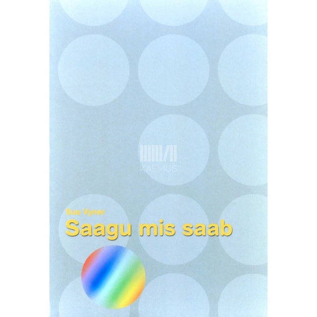 Sue Vyner - Saagu mis saab. Ühel päeval leiab ta oma isa. Ta oli selles kindel...