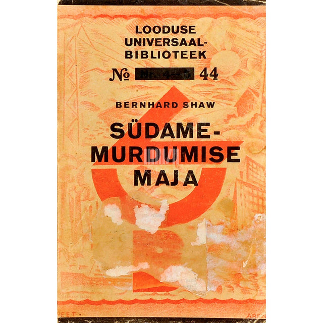 Bernard Shaw - Südamemurdumise maja. Näidend