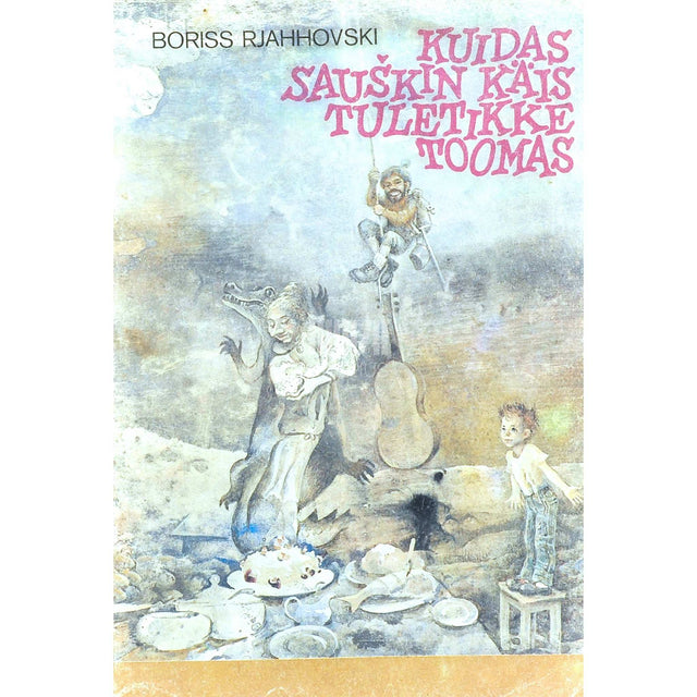 Boriss Rjahhovski - Kuidas Sauškin käis tuletikke toomas