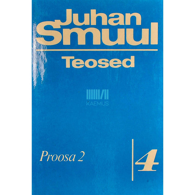 Juhan Smuul - Proosa 2. osa