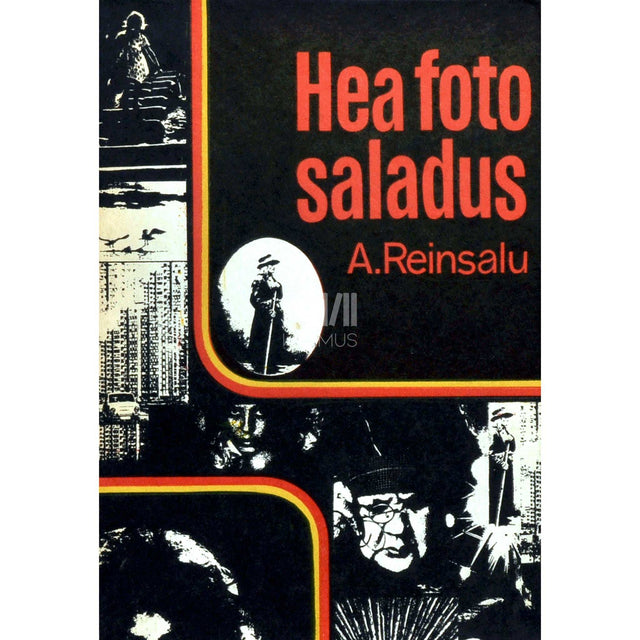 Armult Reinsalu - Hea foto saladus