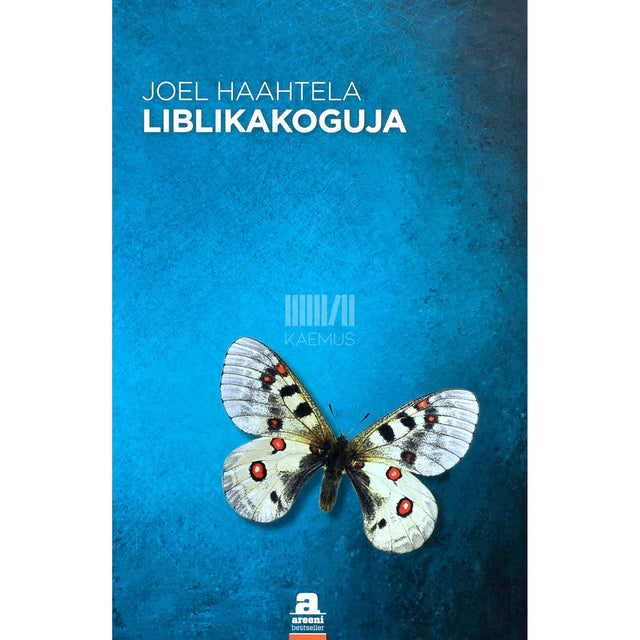Joel Haahtela - Liblikakoguja
