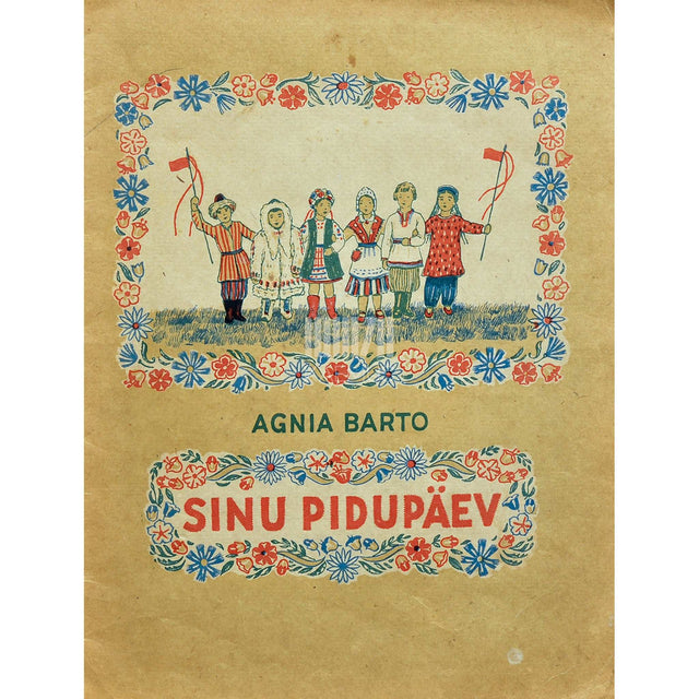 Agnia Barto - Sinu pidupäev 7. november