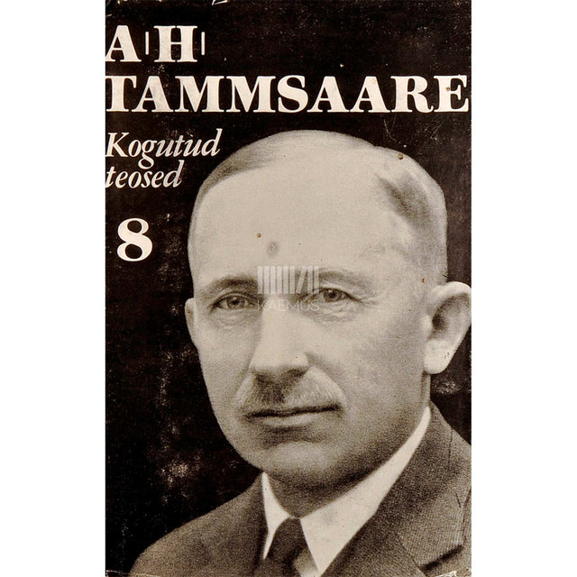 A. H. Tammsaare - Tõde ja õigus 3. osa
