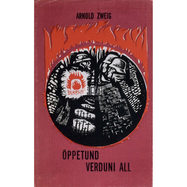Arnold Zweig - Õppetund Verduni all