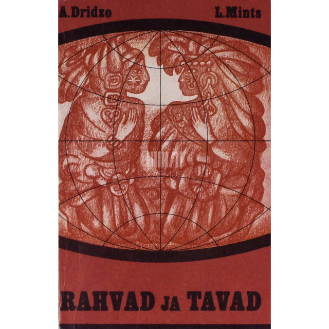Abram Dridzo, Lev Mints - Rahvad ja tavad