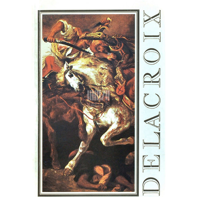 Philippe Jullian - Delacroix