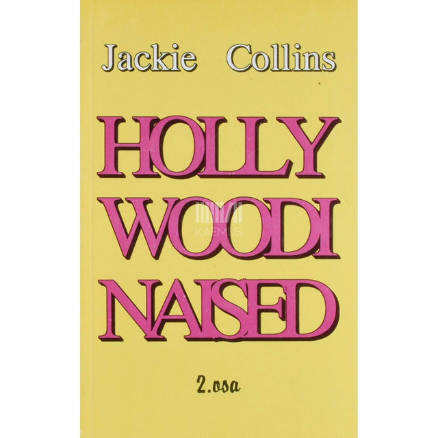 Jackie Collins - Hollywoodi naised 2. osa