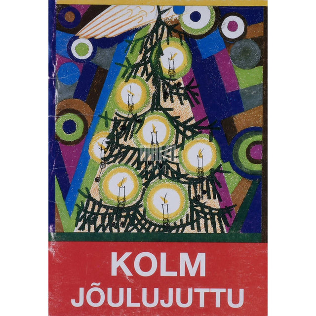 Jüri Parijõgi, Helju Rammo, Leelo Tungal - Kolm jõulujuttu