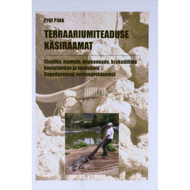 Priit Päkk - Terraariumiteaduse käsiraamat