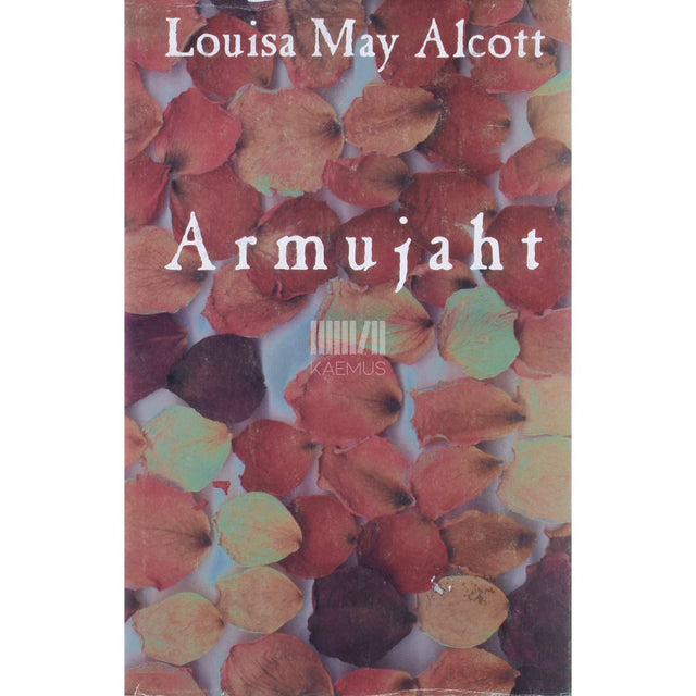 Louisa May Alcott - Armujaht
