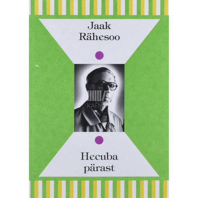 Jaak Rähesoo - Hecuba pärast. Kirjutisi teatrist ja draamast 1969-1994