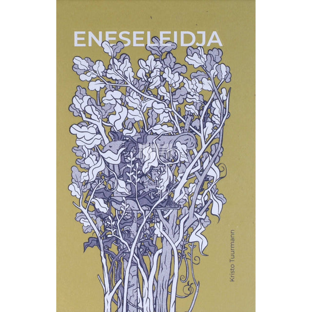 Kristo Tuurmann - Eneseleidja