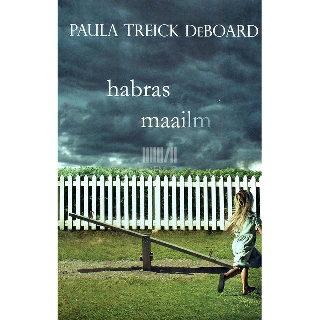 Paula Treick DeBoard - Habras maailm