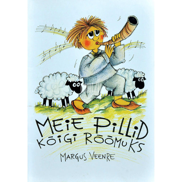 Margus Veenre - Meie pillid kõigi rõõmuks