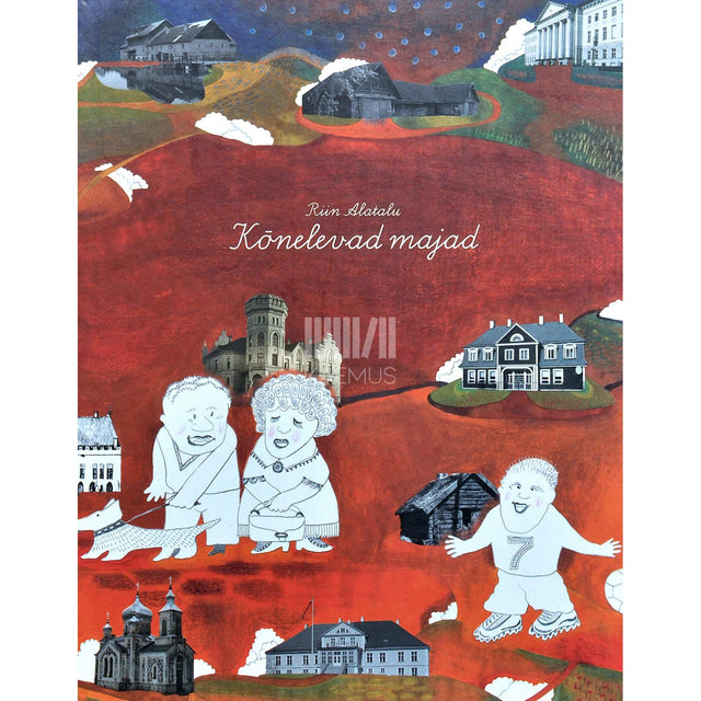 Riin Alatalu - Kõnelevad majad