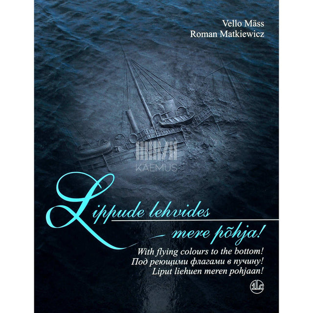 Roman Matkiewicz, Vello Mäss - Lippude lehvides mere põhja