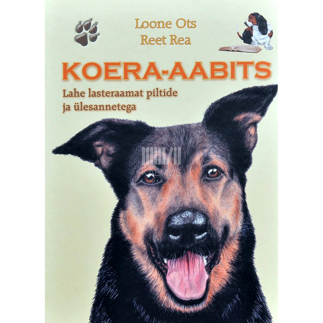 Loone Ots, Meeli Pandis - Koera-aabits. Lahe lasteraamat piltide ja ülesannetega
